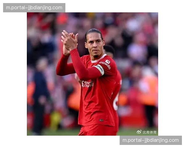 荷兰范戴克后防领袖作用关键 但年龄增长影响回追